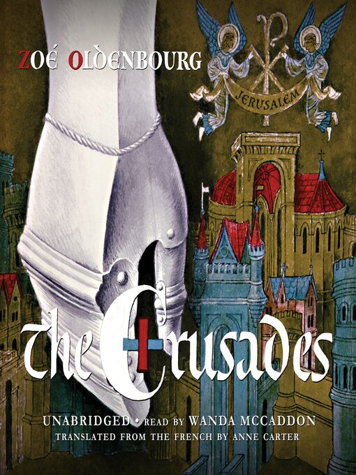 Title details for The Crusades by Zoé Oldenbourg - Wait list